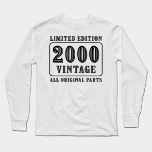 All original parts vintage 2000 limited edition birthday Long Sleeve T-Shirt